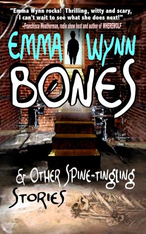 Cover of the book Bones & Other Spine-tingling Stories by Patrick James Ryan