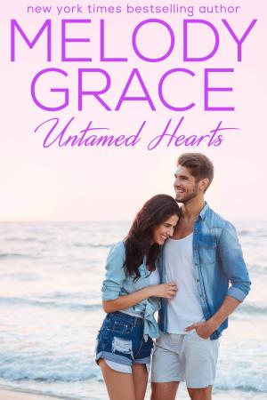 Cover of the book Untamed Hearts by Melody Grace