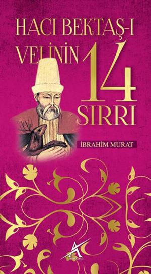 Cover of the book Hacı Bektaş-ı Velinin 14 Sırrı by Grigory Spiridonovich Petrov