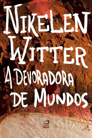 Cover of the book A Devoradora de Mundos by Dana Guedes