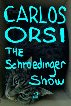 Cover of the book The Schroedinger Show by Alex Sumner