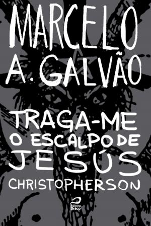 Book cover of Traga-me o escalpo de Jesús Christopherson