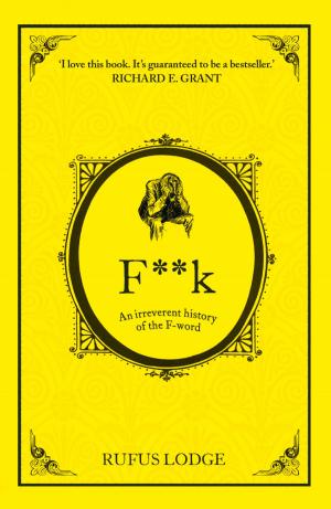 Cover of the book F**k: An Irreverent History of the F-Word by Martin Manser