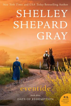 Cover of the book Eventide by Shelley Shepard Gray