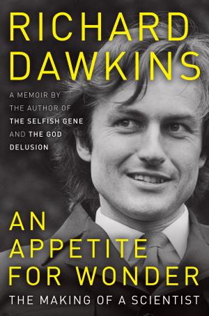 Cover of the book An Appetite for Wonder by Patrick deWitt