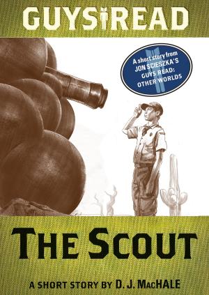 Cover of the book Guys Read: The Scout by M. T. Anderson