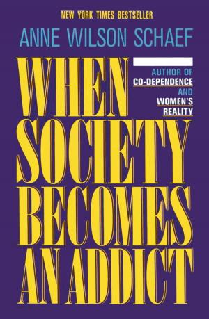 Cover of the book When Society Becomes an Addict by Ann Louise Gittleman