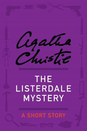Cover of the book The Listerdale Mystery by Agatha Christie