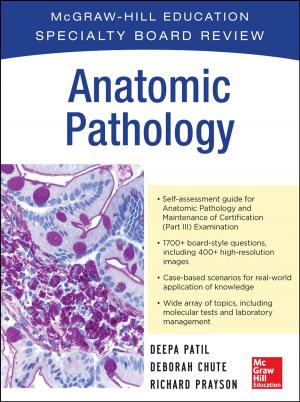 Cover of the book McGraw-Hill Specialty Board Review Anatomic Pathology by Liza Wu, David Slutsky, Peter J. Taub, Joseph M. Serletti