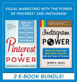 Cover of the book Visual Marketing with the Power of Pinterest and Instagram EBOOK BUNDLE by Graeme Burton