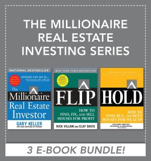 Book cover of The Millionaire Real Estate Investing Series (EBOOK BUNDLE)