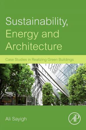 Cover of the book Sustainability, Energy and Architecture by 