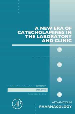 Cover of the book A New Era of Catecholamines in the Laboratory and Clinic by Robert Nisbet, Gary Miner, Ken Yale
