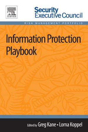 Cover of the book Information Protection Playbook by Steffen Heidenreich, Michael Müller, Pier Ugo Foscolo