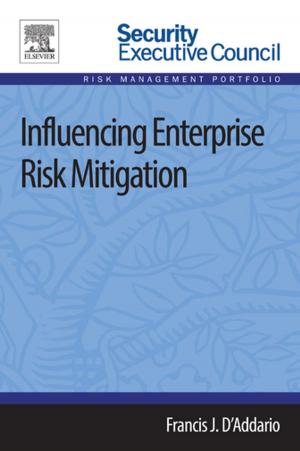 Cover of the book Influencing Enterprise Risk Mitigation by Ekkes Bruck