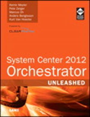 Book cover of System Center 2012 Orchestrator Unleashed
