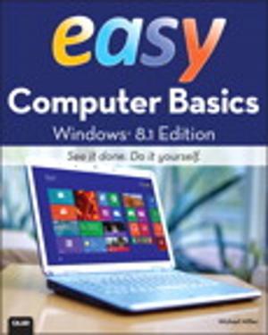 Cover of the book Easy Computer Basics, Windows 8.1 Edition by Daniel J. Tearpock, Richard E. Bischke