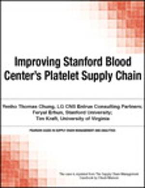 Cover of the book Improving Stanford Blood Center's Platelet Supply Chain by The Bellwether Group