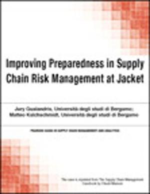 Cover of the book Improving Preparedness in Supply Chain Risk Management at Jacket by Peter Navarro, Glenn P. Hubbard