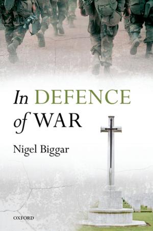 Cover of the book In Defence of War by Chantal Simon, Hazel Everitt, Francoise van Dorp, Matt Burkes