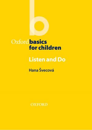 Cover of the book Listen & Do - Oxford Basics by Bernard Golden
