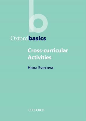 Cover of the book Cross-Curricular Activities - Oxford Basics by Rachel Bronson