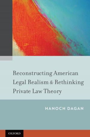 Cover of the book Reconstructing American Legal Realism & Rethinking Private Law Theory by Michael B. Bishku