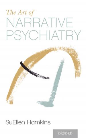 Cover of the book The Art of Narrative Psychiatry by Wendell Hanna