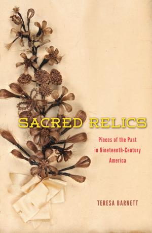 Cover of the book Sacred Relics by Scott Herring