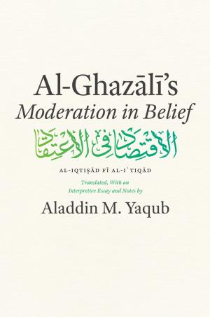 Cover of the book Al-Ghazali's "Moderation in Belief" by Craig A. Monson