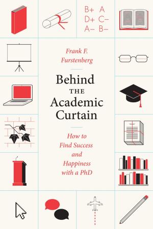 bigCover of the book Behind the Academic Curtain by 