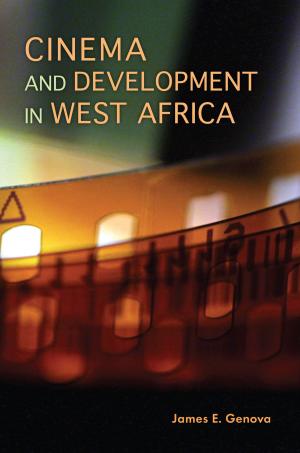Cover of the book Cinema and Development in West Africa by F. Hollis Griffin