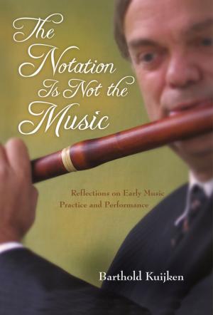 Cover of the book The Notation Is Not the Music by Peter Schrag, Otto Schrag