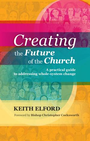 Cover of the book Creating the Future of the Church by Rosemary Lain-Priestley
