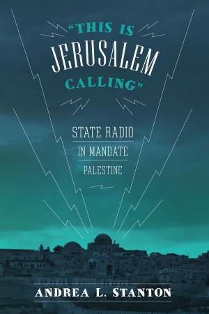 Cover of the book "This Is Jerusalem Calling" by William Andrew Fletcher