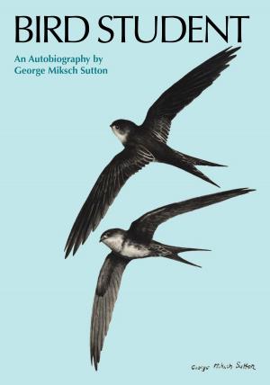 Cover of the book Bird Student by Ben G. Burnett