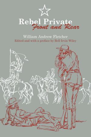Cover of the book Rebel Private Front and Rear by Douglas Brode