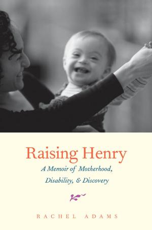 Cover of the book Raising Henry by Scott Solomon