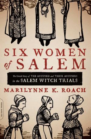 Cover of the book Six Women of Salem by Allyson Kramer