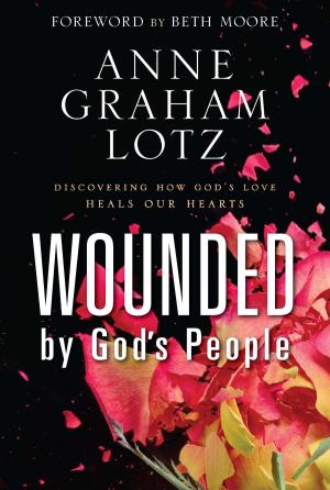 Cover of the book Wounded by God's People by Kim Kimberling, PhD