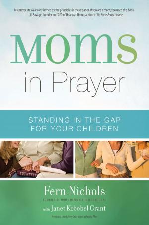 Cover of the book Moms in Prayer by Jay E. Adams