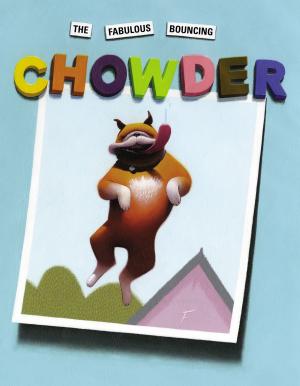 Cover of the book The Fabulous Bouncing Chowder by G. M. Berrow