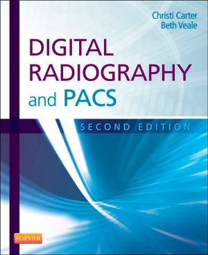 Cover of the book Digital Radiography and PACS - E-Book by Alexandra Patricia Adams, BBA, RMA, CMA (AAMA), MA