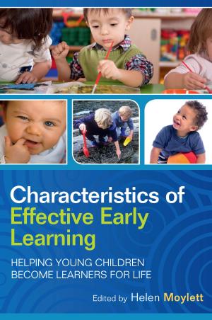 Cover of the book Characteristics Of Effective Early Learning: Helping Young Children Become Learners For Life by Claudia Kechkian