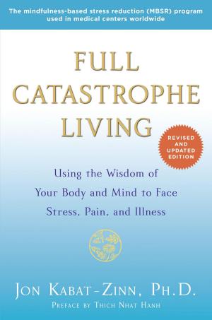 Cover of Full Catastrophe Living (Revised Edition)