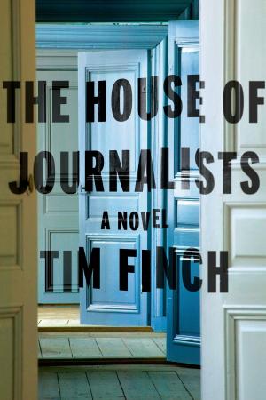 Cover of the book The House of Journalists by Andrea Canobbio