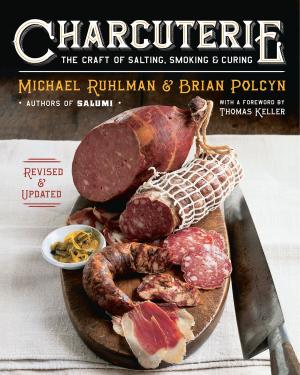 Cover of the book Charcuterie: The Craft of Salting, Smoking, and Curing (Revised and Updated) by Joan Silber