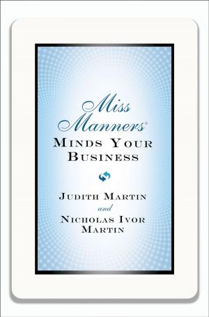Cover of the book Miss Manners Minds Your Business by Michael Lewis