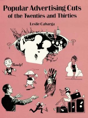 Cover of the book Popular Advertising Cuts of the Twenties and Thirties by Anne Bronte