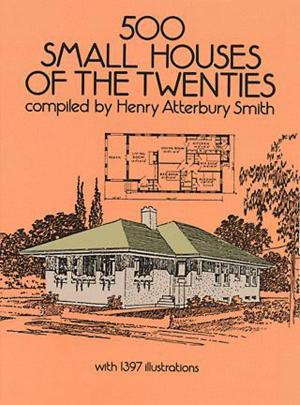 Cover of the book 500 Small Houses of the Twenties by Georgi E. Shilov